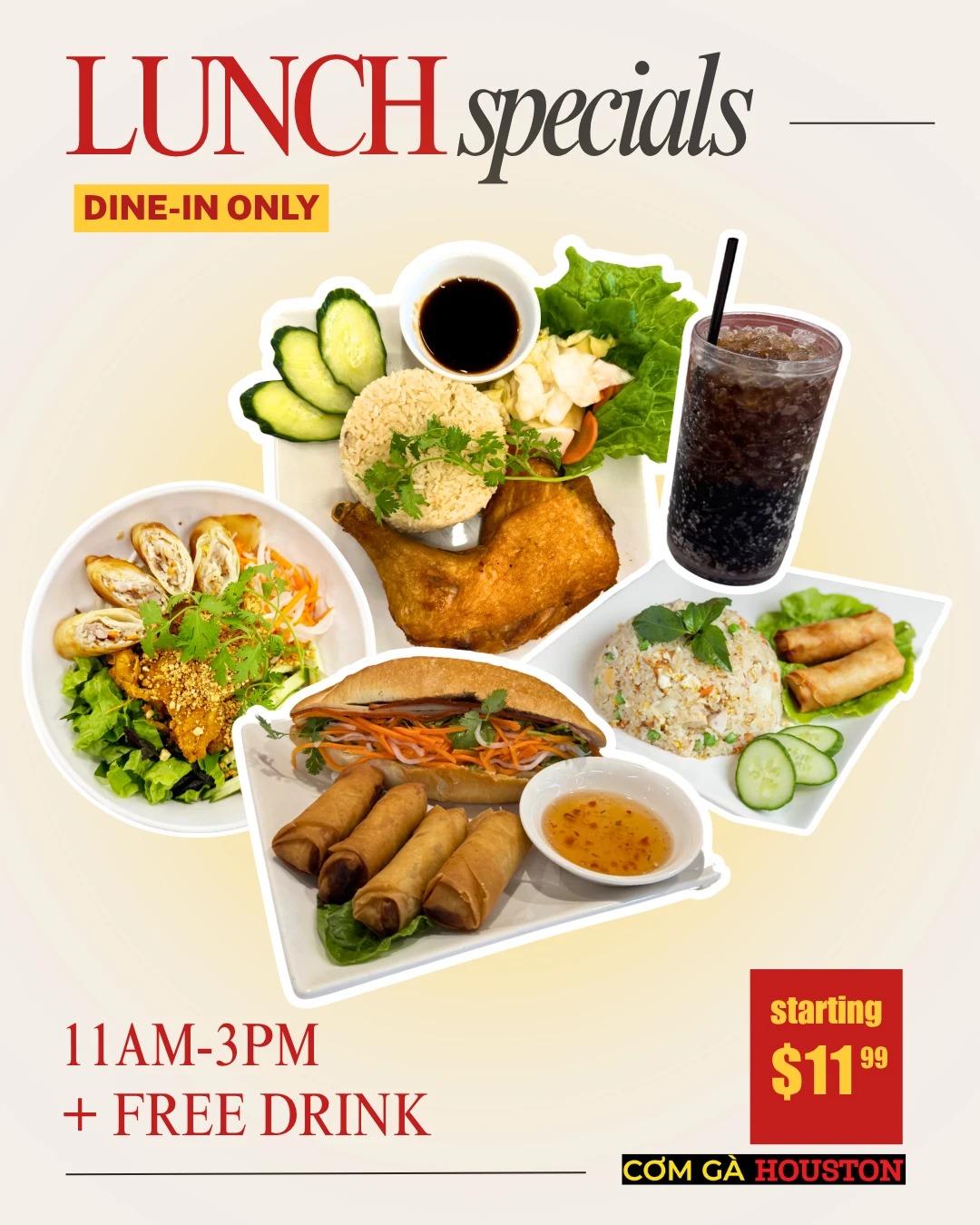 Cơm Gà Houston lunch specials: dine-in only, 11AM to 3PM, includes a free drink, starting at $11.99